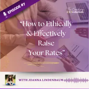 [Episode 7] How to Ethically & Effectively Raise Your Rates